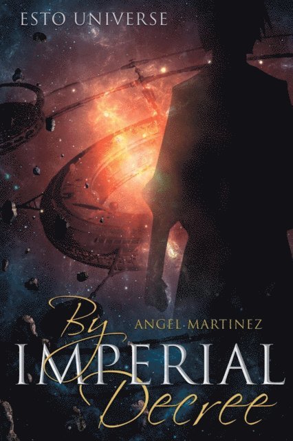 Angel Martinez - By Imperial Decree, E-bok. Tillgänglighet: Lägg i varukorg