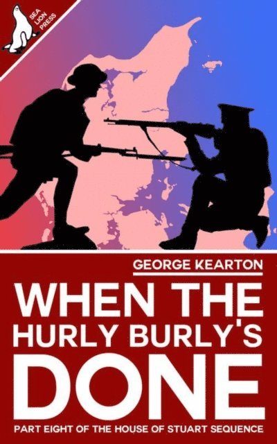 George Kearton - When the Hurly-Burly's Done, E-bok
