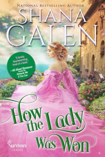 Shana Galen - How the Lady Was Won, E-bok