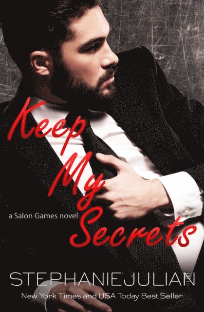 Stephanie Julian - Keep My Secrets, E-bok