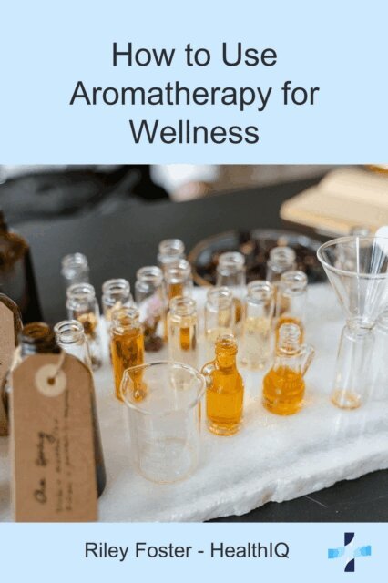 Riley Foster - How to Use Aromatherapy for Wellness, E-bok. Tillgänglighet: Lägg i varukorg