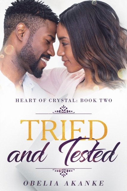 Obelia Akanke - Tried and Tested, E-bok
