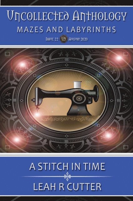 Leah R Cutter - Stitch In Time, E-bok