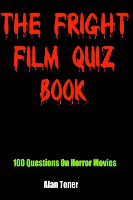 ALAN TONER - Fright Film Quiz Book, E-bok. Tillgänglighet: Lägg i varukorg