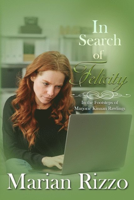 Marian Rizzo - In Search of Felicity, E-bok