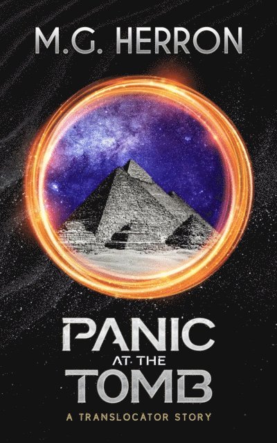M.G. Herron - Panic at the Tomb: A Translocator Story, E-bok. Tillgänglighet: Lägg i varukorg