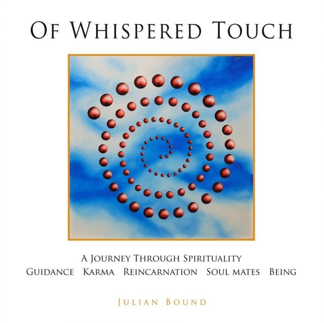 Julian Bound - Of Whispered Touch, E-bok. Tillgänglighet: Lägg i varukorg