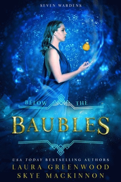 Laura Greenwood, Skye MacKinnon - Below the Baubles, E-bok