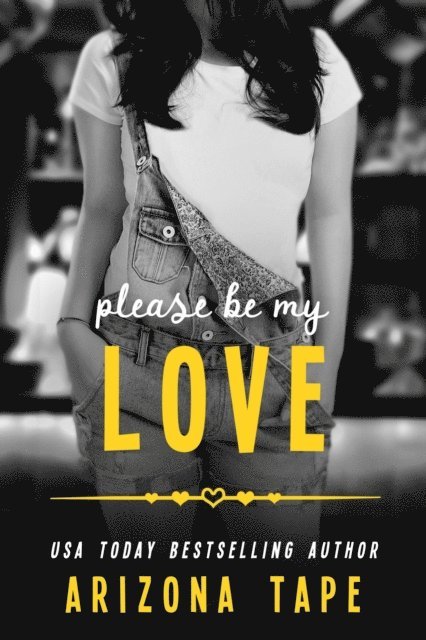 Arizona Tape - Please Be My Love, E-bok