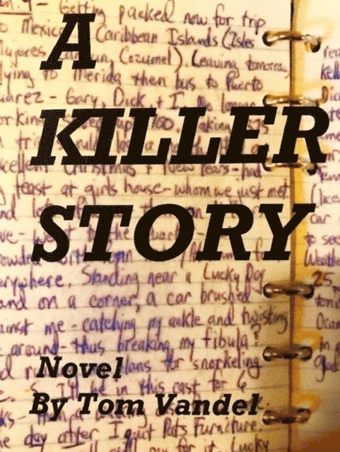 Tom Vandel - Killer Story, E-bok