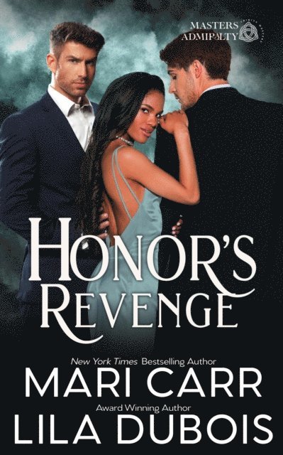 Lila Dubois, Mari Carr - Honor's Revenge, E-bok