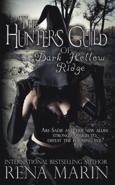 Rena Marin - Hunter's Guild of Dark Hollow Ridge, E-bok