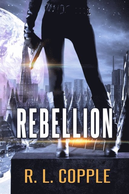 R. L. Copple - Rebellion, E-bok. Tillgänglighet: Lägg i varukorg
