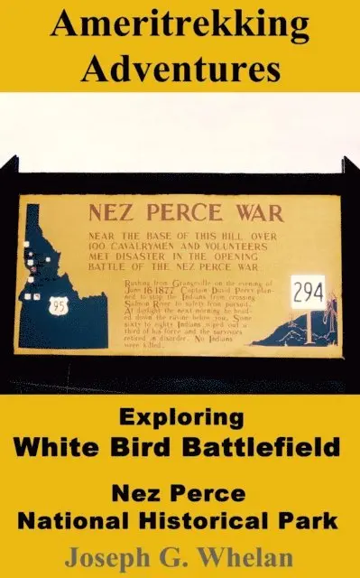 Joseph Whelan - Ameritrekking Adventures: Exploring White Bird Battlefield Nez Perce National Historical Park, E-bok. Tillgänglighet: Lägg i varukorg