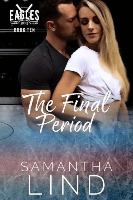 Samantha Lind - Final Period, E-bok