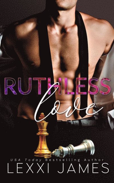 Lexxi James - Ruthless Love, E-bok