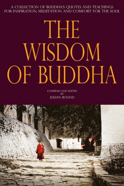 Julian Bound - Wisdom of Buddha, E-bok. Tillgänglighet: Lägg i varukorg