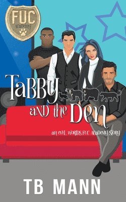 Tb Mann - Tabby and the Den, Häftad