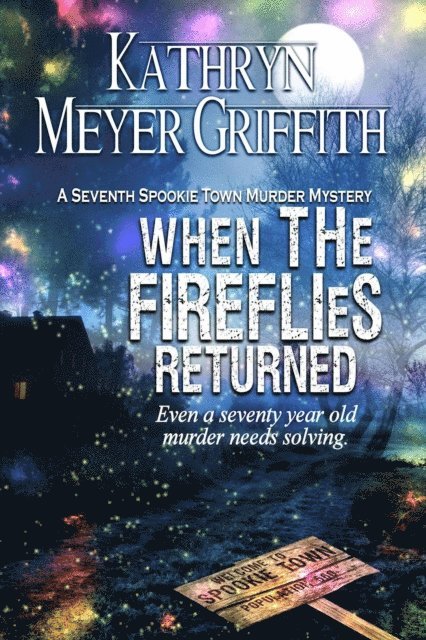 Kathryn Meyer Griffith - When the Fireflies Returned, E-bok. Tillgänglighet: Lägg i varukorg