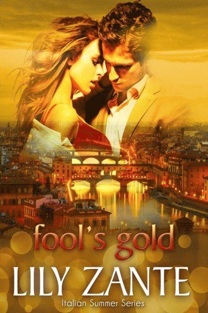 Lily Zante - Fool's Gold, E-bok