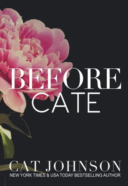 Cat Johnson - Before Cate, E-bok