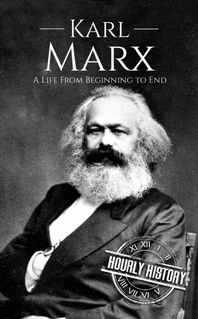 Hourly History - Karl Marx: A Life from Beginning to End, E-bok. Tillgänglighet: Lägg i varukorg
