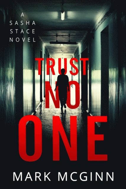 Mark McGinn - Trust No One, E-bok