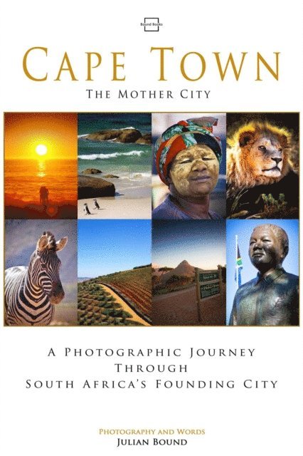 Julian Bound - Cape Town, The Mother City, E-bok. Tillgänglighet: Lägg i varukorg