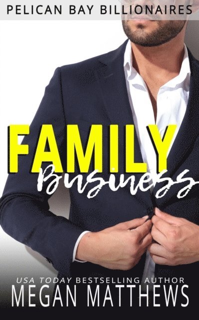 Megan Matthews - Family Business, E-bok