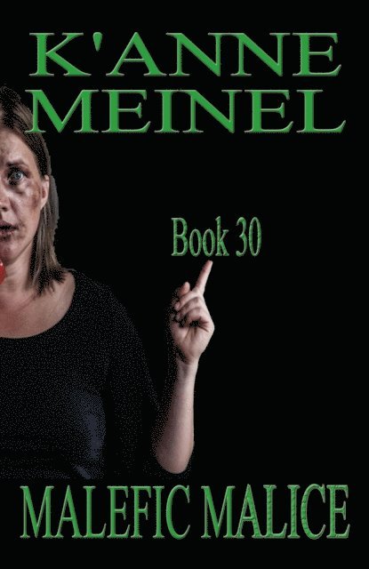 K'Anne Meinel - Malefic Malice, E-bok