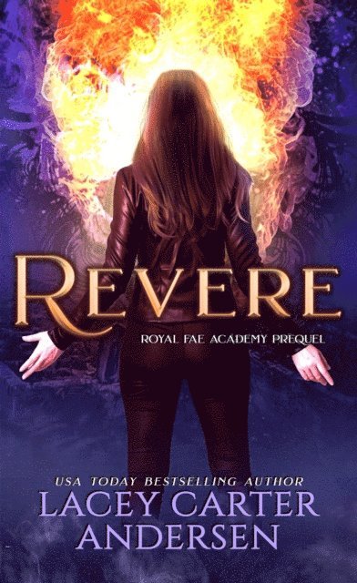Lacey Carter Andersen - Revere: A Paranormal Reverse Harem Romance Prequel, E-bok
