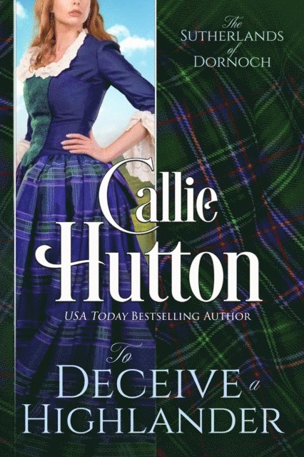 Callie Hutton - To Deceive a Highlander, E-bok