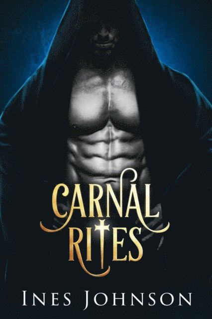 Ines Johnson - Carnal Rites, E-bok