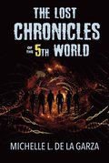 Lost Chronicles of the 5th World