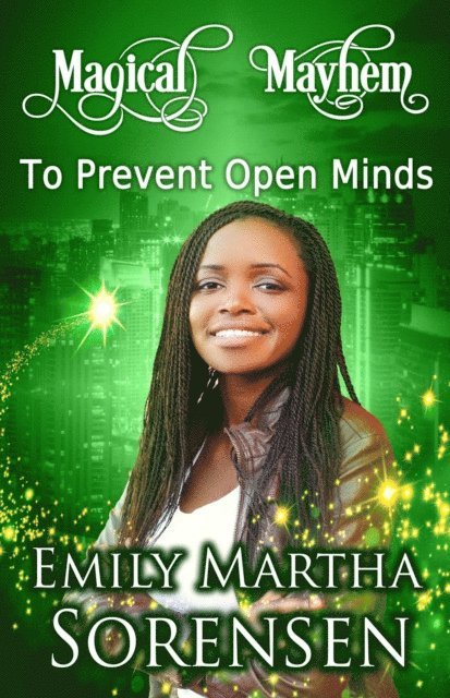 Emily Martha Sorensen - To Prevent Open Minds, E-bok
