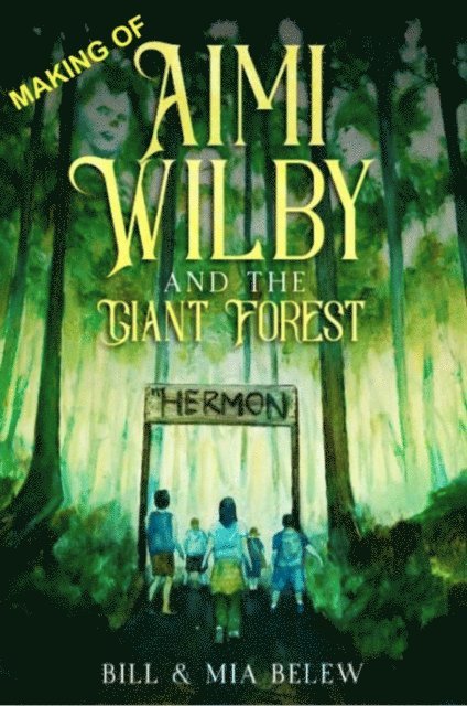 Mia Belew, Bill Belew - Making of The Giant Forest, E-bok. Tillgänglighet: Lägg i varukorg