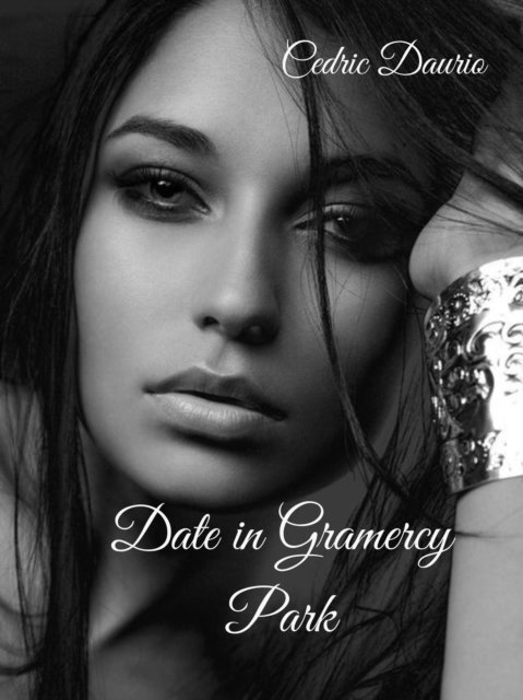 Cedric Daurio - Date in Gramercy Park, E-bok