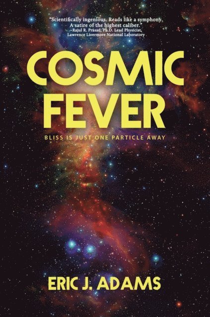 Eric J. Adams - Cosmic Fever, E-bok