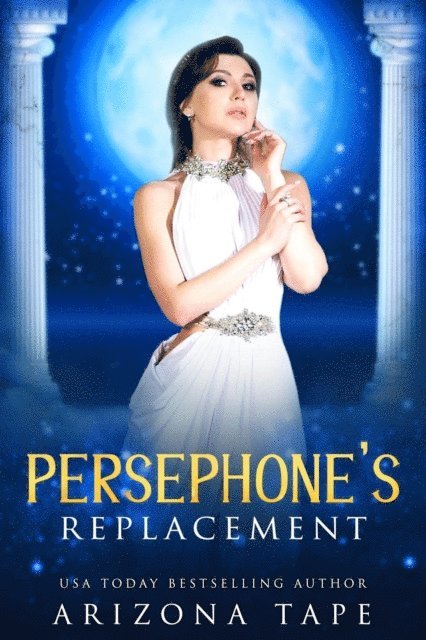 Arizona Tape - Persephone's Replacement, E-bok