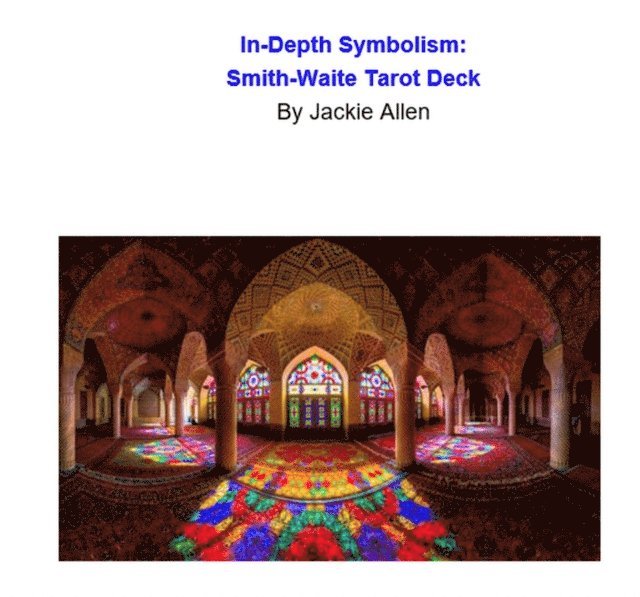 Jackie Allen - In-Depth Symbolism: Smith-Waite Tarot Deck, E-bok