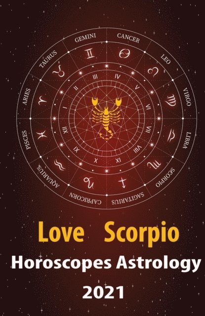 Alanis Crystal - Scorpio Love Horoscope & Astrology 2021, E-bok. Tillgänglighet: Lägg i varukorg