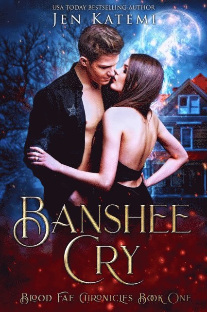 Jen Katemi - Banshee Cry: A Steamy Paranormal Vampire Romance, E-bok