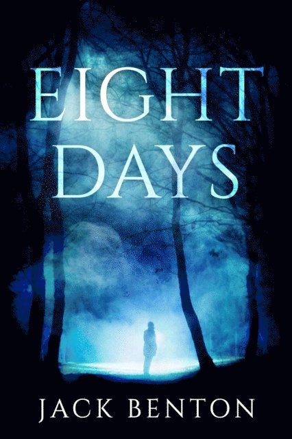 Jack Benton - Eight Days, E-bok