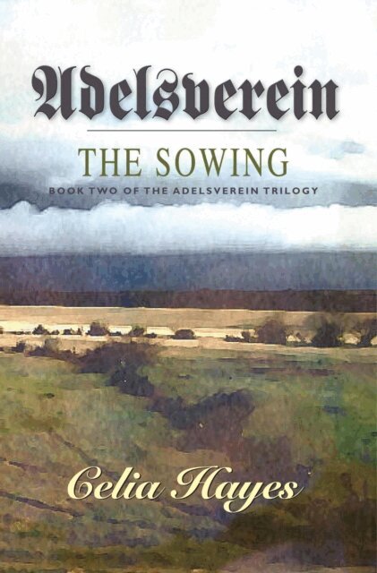 Celia Hayes - Adelsverein - The Sowing, E-bok