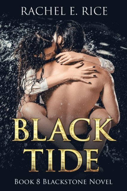 Rachel E Rice - Black Tide, E-bok