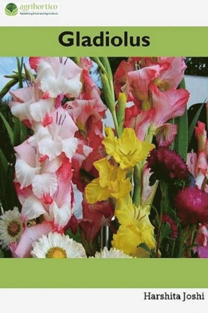 Harshita Joshi - Gladiolus, E-bok. Tillgänglighet: Lägg i varukorg