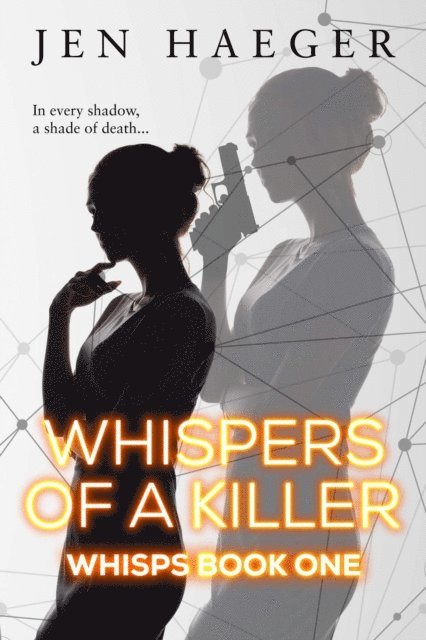 Jen Haeger - Whispers of a Killer, E-bok
