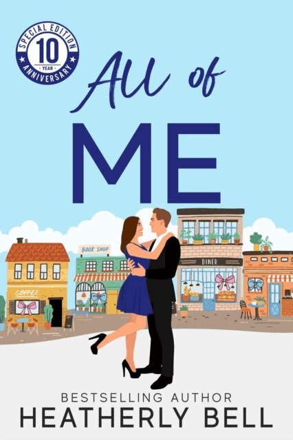 Heatherly Bell - All of Me, E-bok