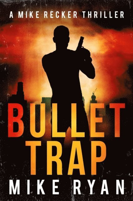 Mike Ryan - Bullet Trap, E-bok