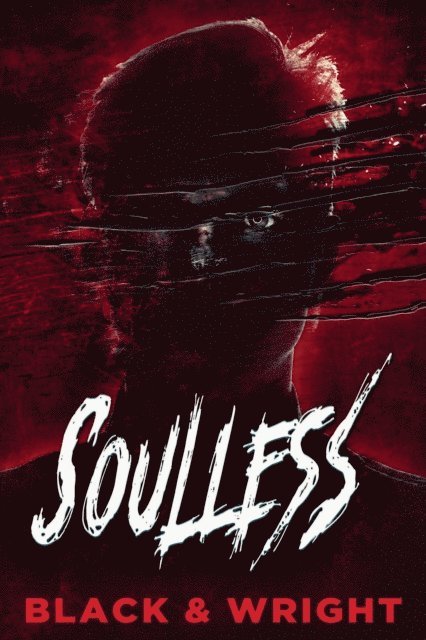 David W. Wright, Sawyer Black - Soulless, E-bok